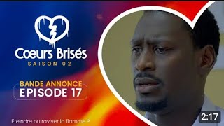 COEUR-BRISÉS - Saison 2 - Episode 15 **VOSTFR**