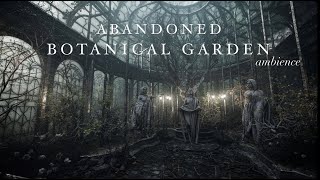 BOTANICAL GARDEN | ambience asmr