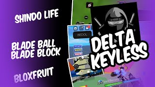 How to Install Delta Excutor Keyless 🔑 Bloxfruit + Bladeball + Shindo Life Scripts!!