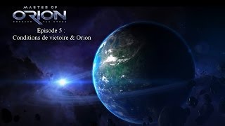 [#5] Master of Orion : Conditions de Victoire & Orion