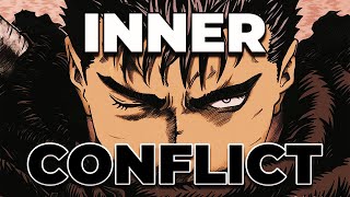 Inner Conflict In Berserk