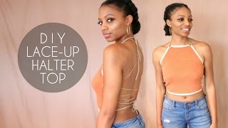 DIY LACE-UP HALTER TOP (NO SEWING)