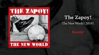 The Zapoy! - The New World (Full Album 2019)