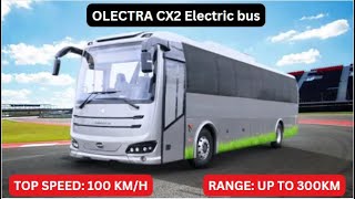 OLECTRA CX2 Electric bus ||Features || Specs || Range