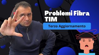 Problemi Fibra TIM - Aggiornamento 3 - Tra insulti degli utenti e nessuna risposta da TIM...