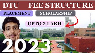 DTU FEEs Structure 2023 | SCHOLARSHIP | PLACEMENT Stats |  #2023 #jee #dtu #engineering