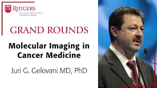 10/19/21 Medicine Grand Rounds - Dr. Gelovani