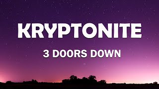 3 Doors Down - Kryptonite (Mix Lyrics) | Creed, Hoobastank