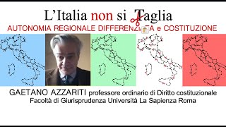 L’Italia non si taglia – striscia quotidiana contro l'autonomia differenziata - Gaetano Azzariti