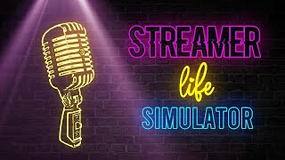 ЗАСЕЛЕНИЕ (1 часть)... Streamer life simulator