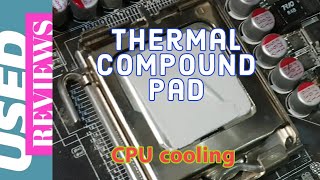 CPU Thermo Compound Pad Installation - USEDREVIEWS