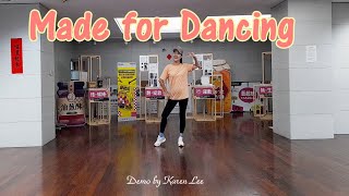 Made for Dancing - Line Dance | Demo by Karen Lee(TW)