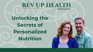 Ep019: Eat for Energy, Not Restriction: Unlocking the Secrets of Personalized Nutrition