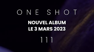 ONE SHOT - 111 - Tournée 2023