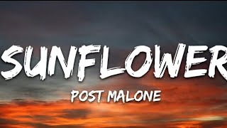 Post Malone - Sunflower (Lyrics video)