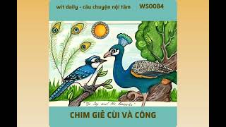 Câu chuyện Chim Giẻ Cùi Và Công || Nix ■Câu chuyện hay ý nghĩa