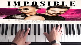 Luis Fonsi, Ozuna  - Imposible - Piano Tutorial - Como Tocar Imposible