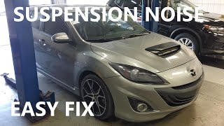 Mazdaspeed3 suspension noise fix