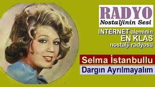 Selma İstanbullu - Dargın Ayrılmayalım (1975)