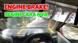 TEKNIK SAAT MENEMUI JALAN MENURUN(ENGINE BRAKE) ||Kelas Pemula||