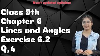 Lines and Angles,Class9,Maths,Ch 6, Ex-6.2 , Q, 4 | @GREENBoard | Shobhit Nirwan | MKR |