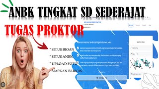 TUGAS-TUGAS PROKTOR PERSIAPAN ANBK SD SEDERAJAT 2024/2025