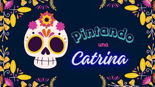 Pintando una catrina/ día de muertos/ calavera 💀/ painting / speed draw