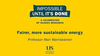 Impossible Until it's Done event, featuring Prof. Mari Martiskainen, June 2024