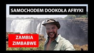 Dookoła Afryki samochodem - ZAMBIA, ZIMBABWE. Etap 3, część 2