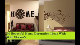 30 Beautiful Wall Sticker Home Decoration Ideas