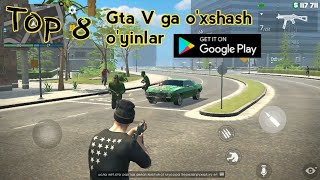 Top 8 ta Gta 5 ga o'xshash android o'yinlar || Mobile games Tv