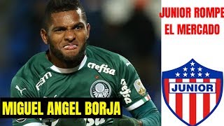 Miguel Angel Borja Nuevo Jugador de Junior De Barranquilla | Fichajes de Junior Confirmados2020