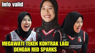 MEGAWATI DI PERPANJANG KONTRAK DI RED SPARKS