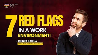 Red Flags And Survival Tips | Chinha Raheja | Success Gyan