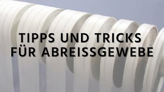 Tipps + Tricks 1 - Abreißgewebe / HP-Textiles