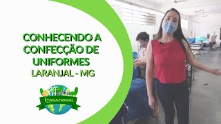 Conhecendo a Confecção de Uniformes em Laranjal - MG