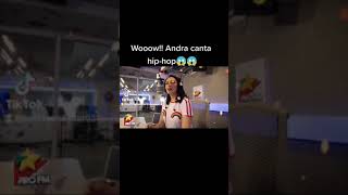 Andra canta Hip-hop 😱😱😱