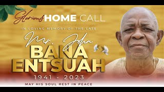 Mr. John Bana Entsuah - Burial Service