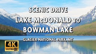 Glacier National Park, Montana - Driving from Lake McDonald to Bowman Lake - Paved and Dirty Roads