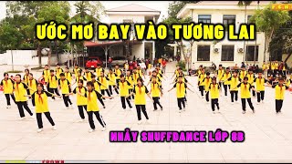 Shuffdance 8B - ƯỚC MƠ BAY VÀO TƯƠNG LAI | Nhớ Cánh Chim Xưa | Tập thể Lớp 8B THCS Vân Hội | FCHK