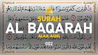 Surah Al-Baqarah البقرة - Alaa Aqel I 002 I Quran Tajweed