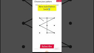 New style Pattern lock #viral #shorts #pattern patt#amazing