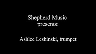 Senior Recital: Ashlee Leshinski, trumpet