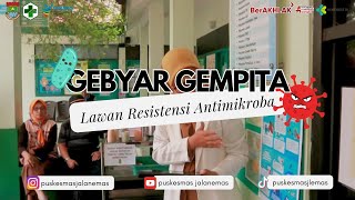 GEBYAR GEMPITA II | LAWAN RESISTENSI ANTIMIKROBA | PUSKESMAS JALAN EMAS