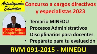 Procesos administrativos disciplinarios para docentes RVM 091 2015. Ev. para designación directivos