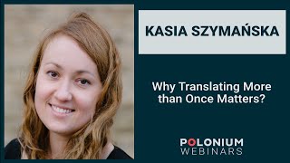 Polonium Webinars: Why Translating More than Once Matters?