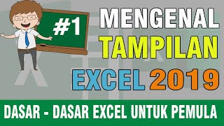 TUTORIAL EXCEL 2019 PART 1   MENGENAL TAMPILAN EXCEL 2019