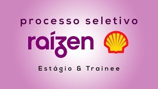 VAGAS DE ESTÁGIO E TRAINEE RAÍZEN - A DONA DOS POSTOS SHELL