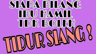 Manfaat Tidur Siang Bagi Ibu Hamil | Siapa Bilang Ibu Hamil Tidak Boleh Tidur Siang ?