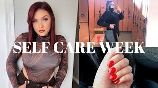 MY SELF CARE WEEK! *VLOG*